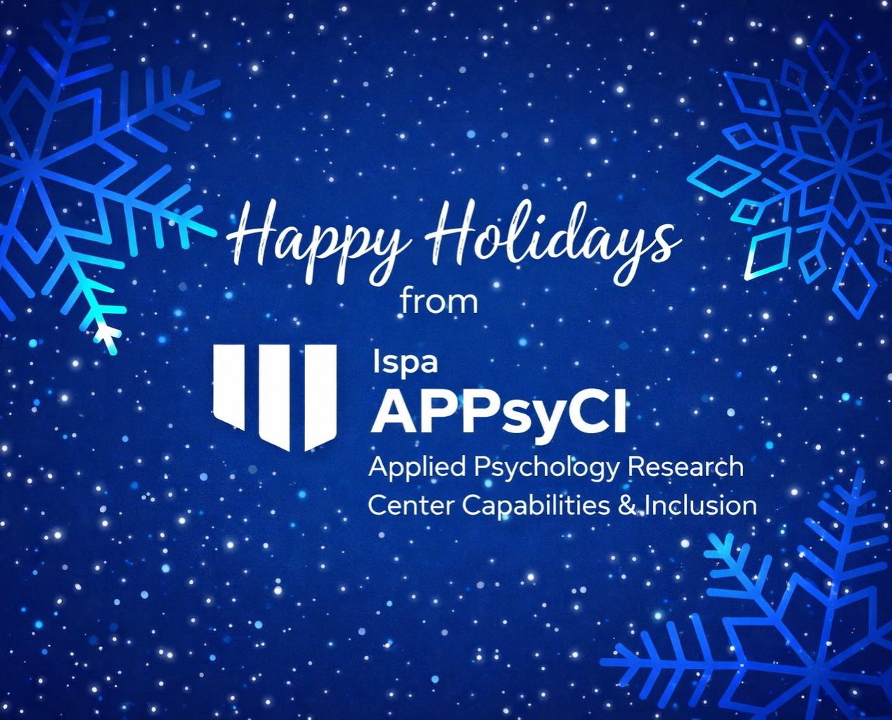 ✨ Boas Festas ✨
Nesta época de balanço e renovação, o APPsyCI – Applied Psychology Research Center Capabilities & Inclusion deseja a toda a sua comunidade Boas Festas.
Que este tempo seja vivido com reflexão e esperança para o novo ano que se aproxima.
Agradecemos a todos/as os/as investigadores/as, profissionais, estudantes e parceiros que caminham connosco na promoção da ciência psicológica, da inclusão e do bem-estar.
✨Boas Festas e um Feliz Ano Novo de 2026.🎄
#BoasFestas #APPsyCI #Ispa Instagram Post